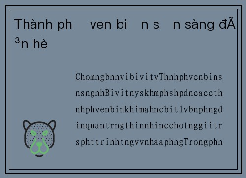 Thành phố ven biển sẵn sàng đón hè