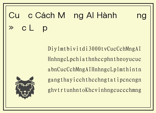 Cuộc Cách Mạng AI Hành Động Độc Lập
